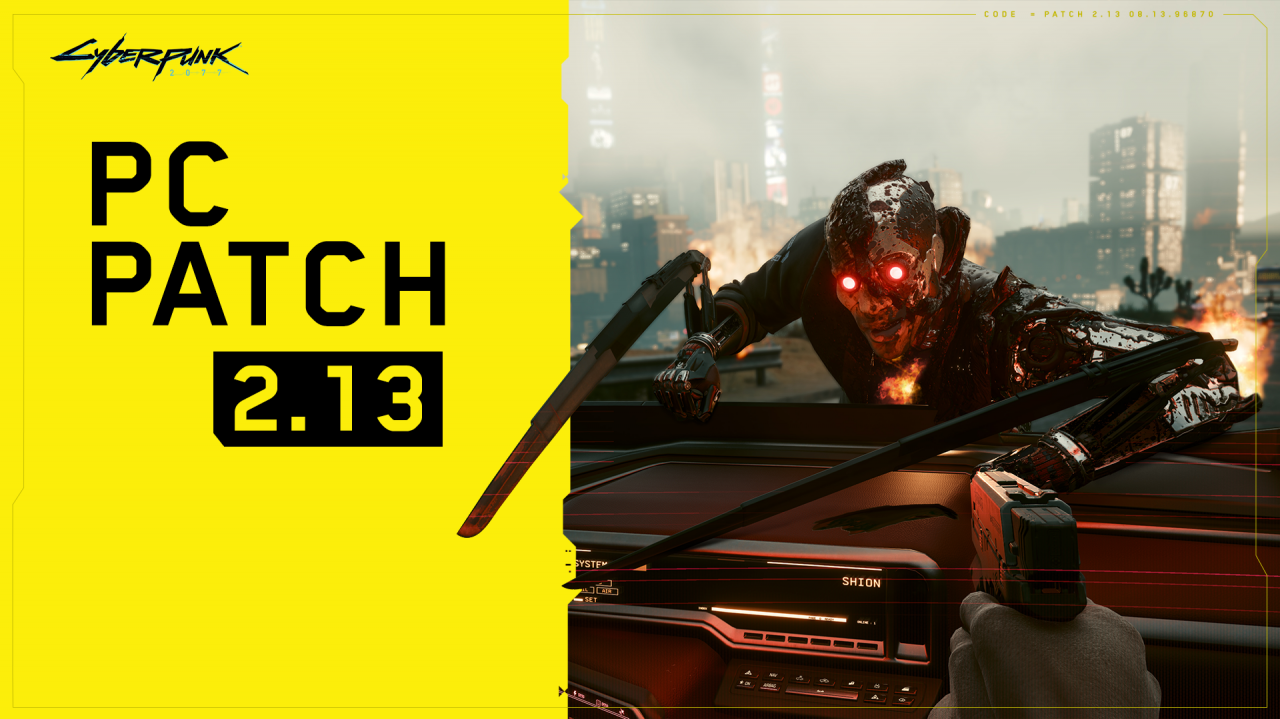 Cyberpunk 2077 Patch 2.13